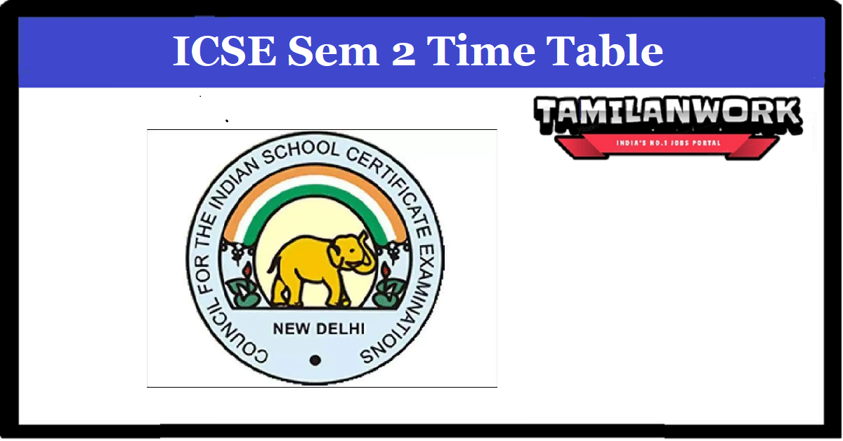 ICSE Semester 2 Time Table