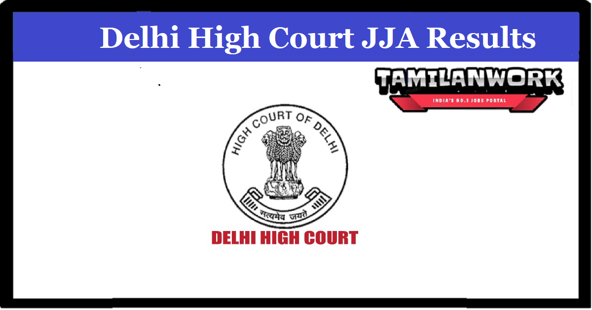 Delhi High Court JJA Result 2022