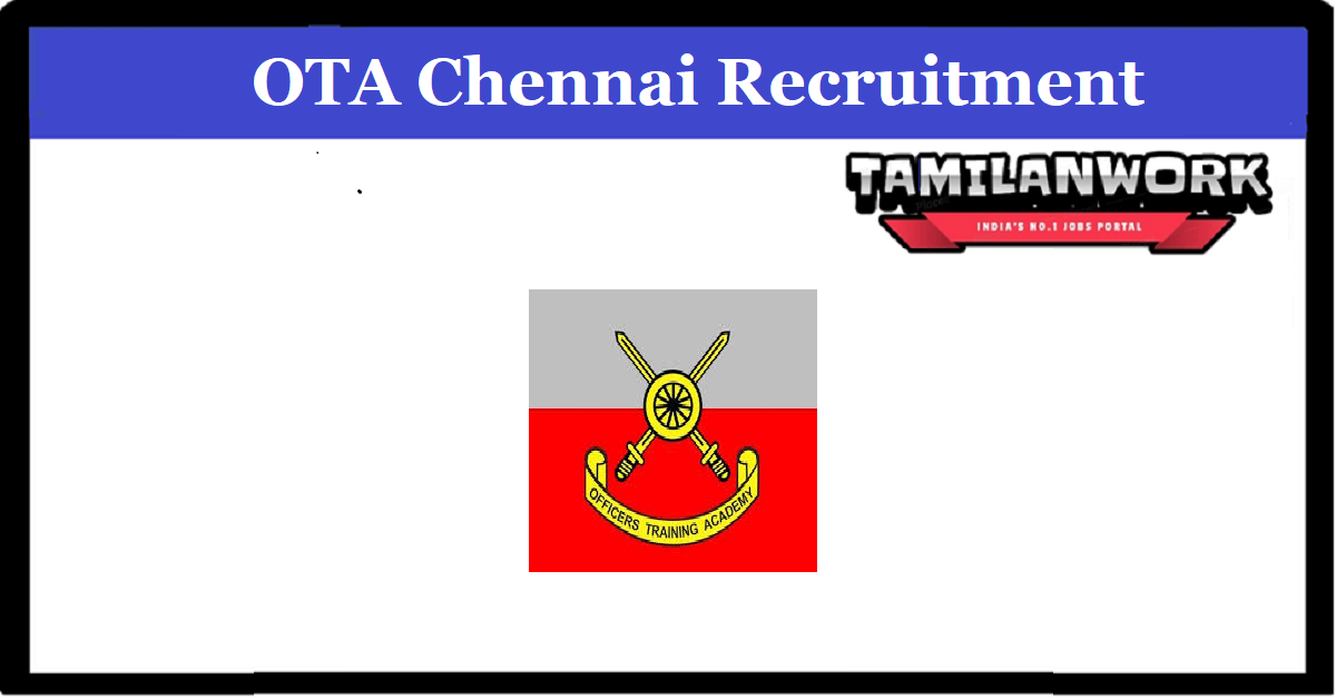 OTA Chennai Recruitment