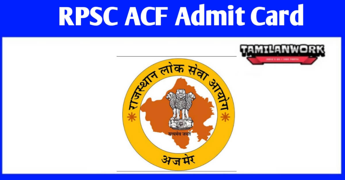 RPSC ACF Admit Card 2022