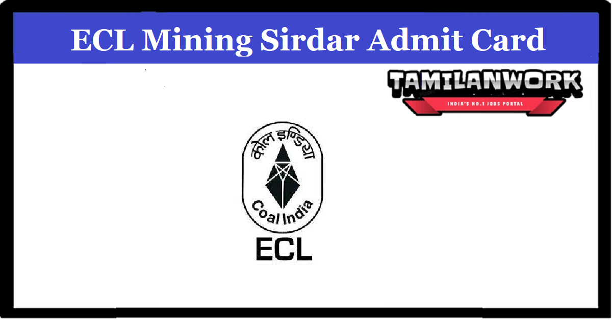 ECL Mining Sirdar Admit Card 2022