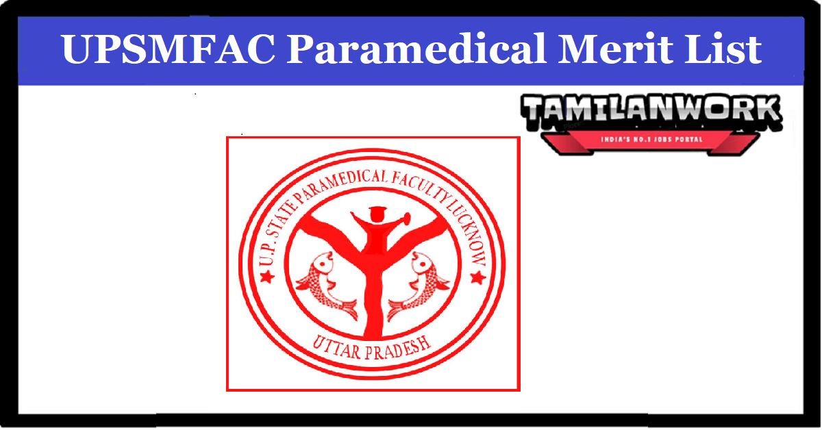 UPSMFAC Paramedical Merit List 2022