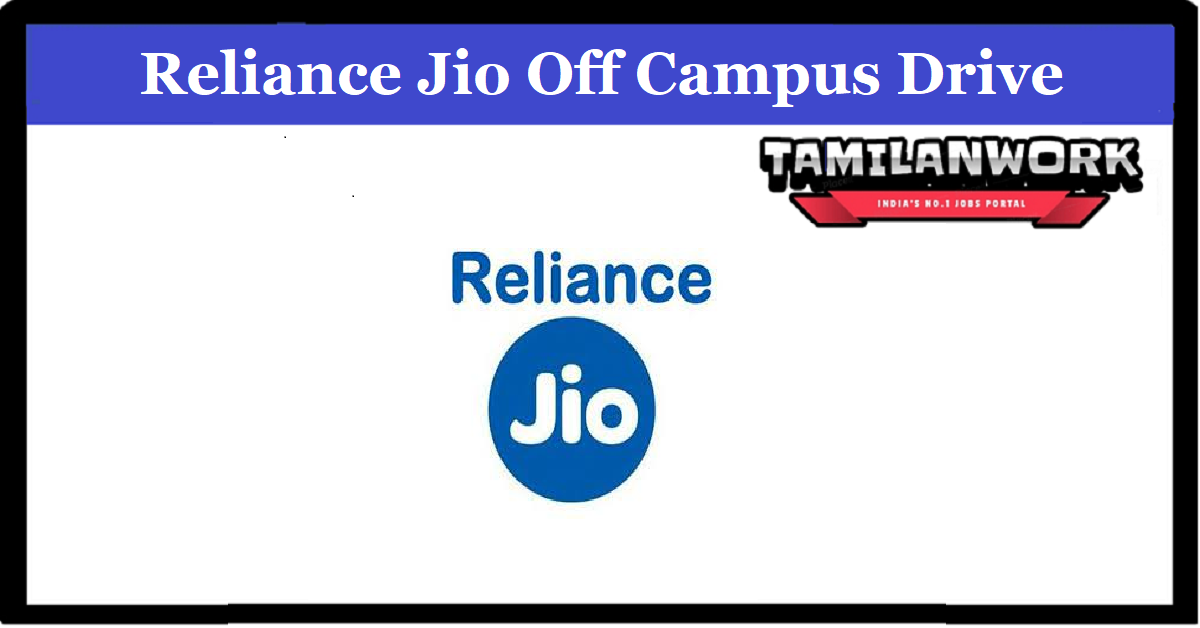 Reliance Jio Off Campus Drive