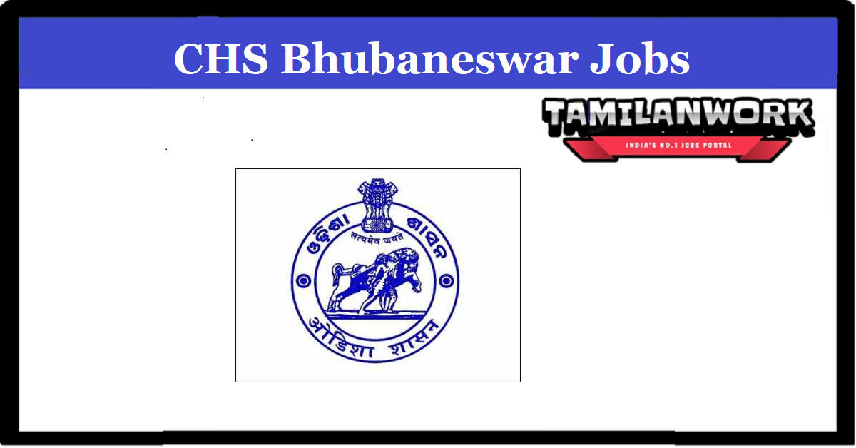 CHS Bhubaneswar Recruitment