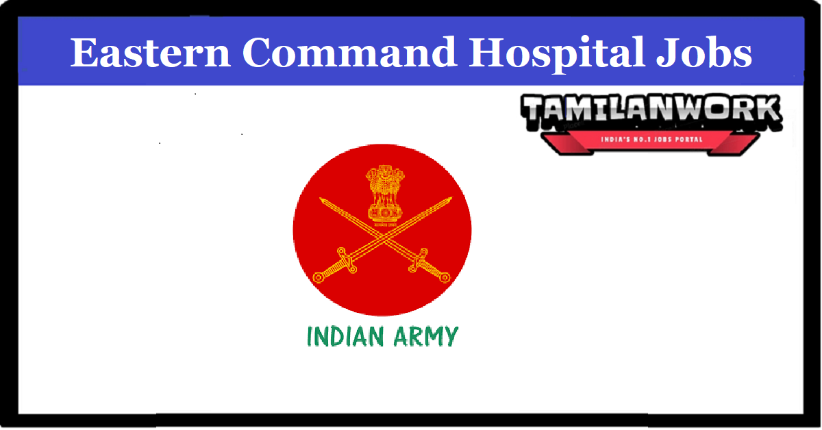Army Eastern Command Hospital Recruitment