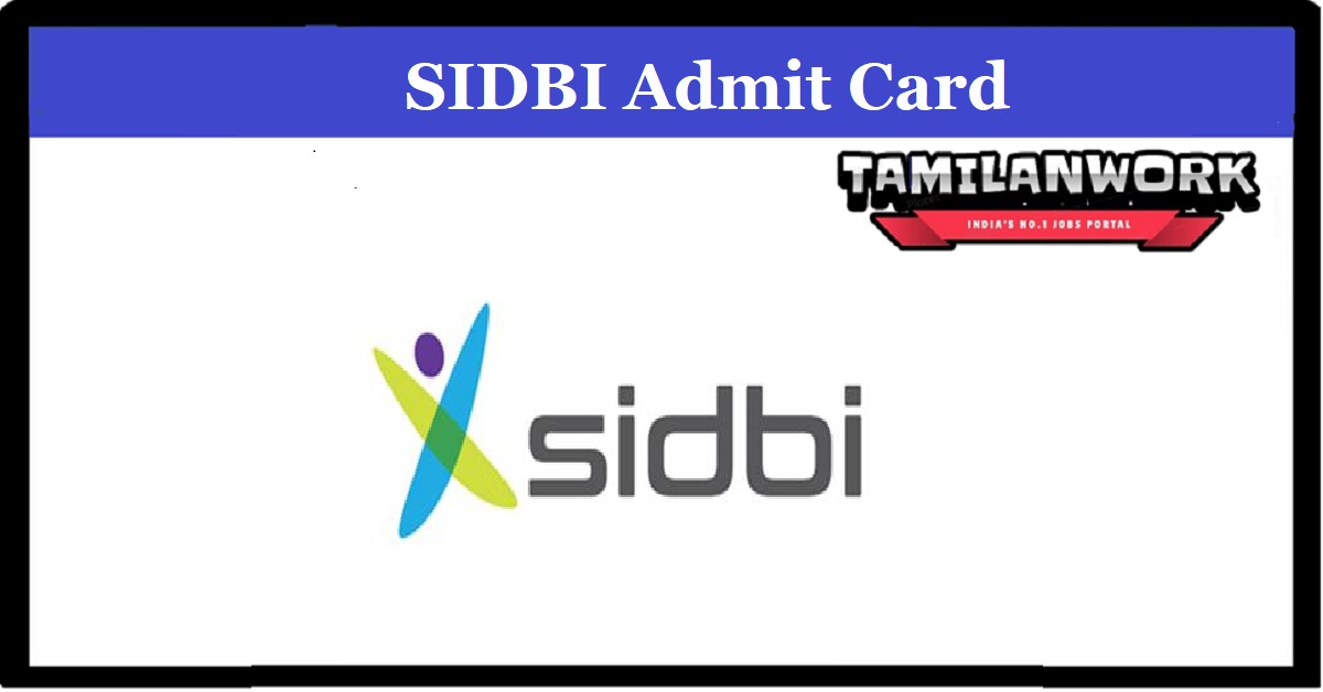 SIDBI Grade A  Admit Card 2022