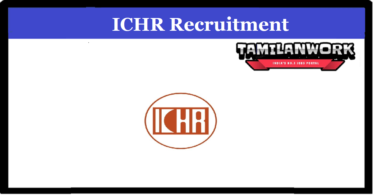 ICHR Recruitment