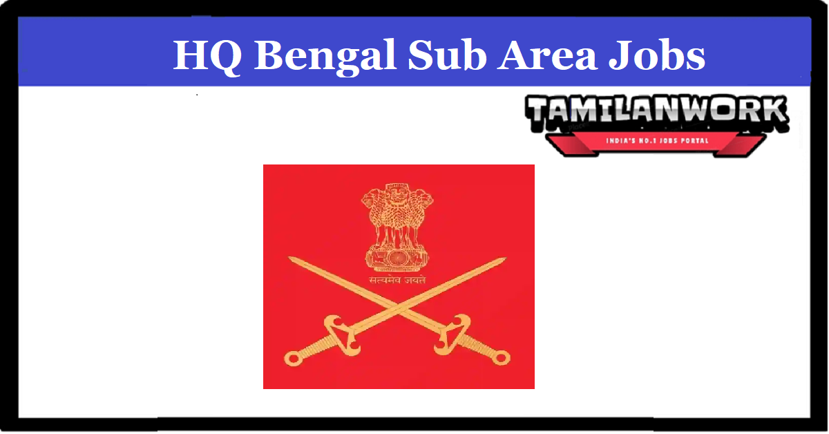 HQ Bengal Sub Area Recruitment