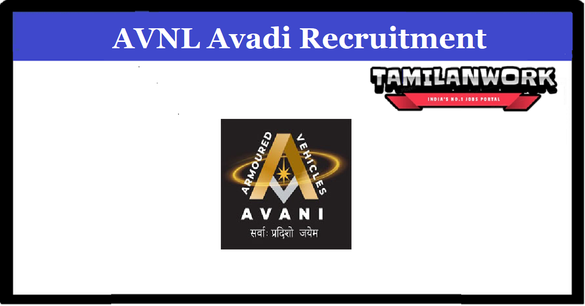 AVNL Avadi Recruitment