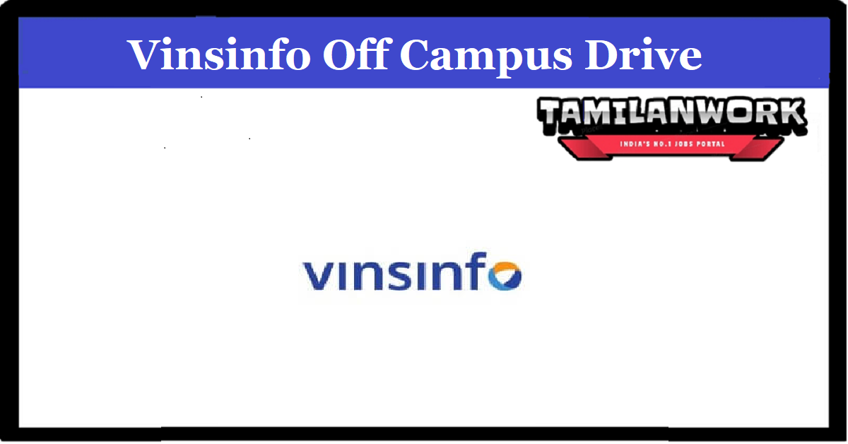 Vinsinfo Off Campus Drive 2022
