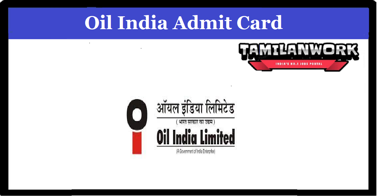Oil India Grade B C Admit Card
