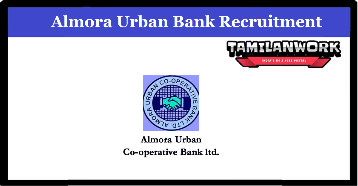 Almora Urban Cooperative Bank Recruitment