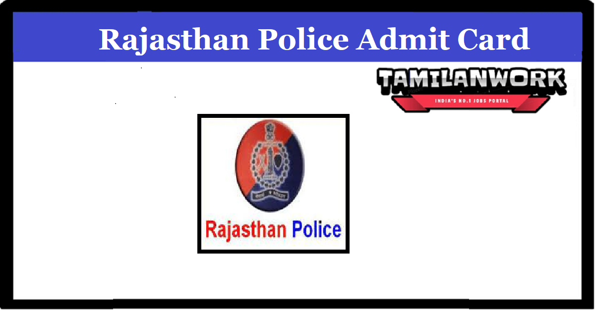 Rajasthan Police Constable Admit Card 2022