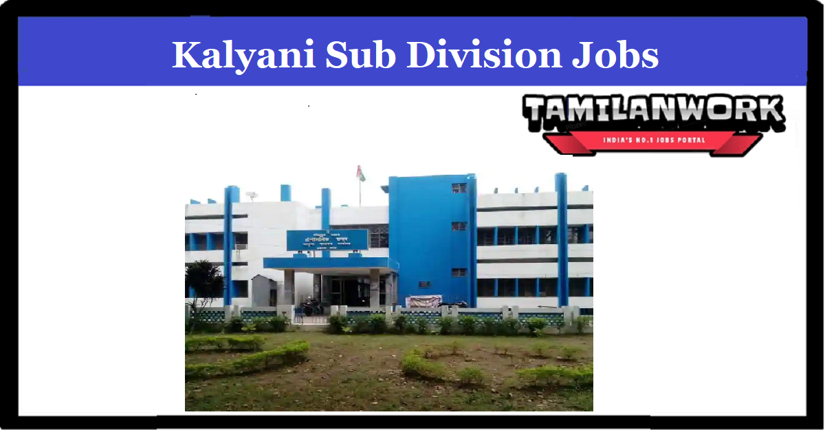 Kalyani Sub Divisional Office Recruitment