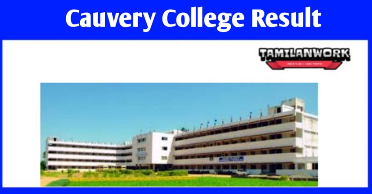Cauvery College End Semester Result 2022