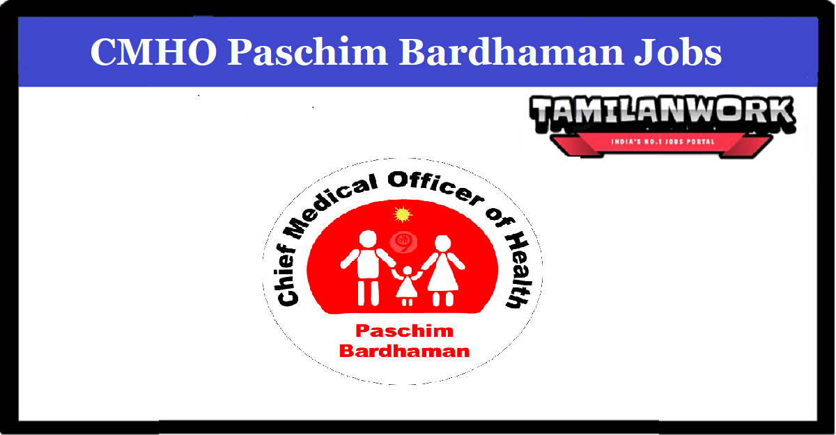 CMOH Paschim Bardhaman Recruitment