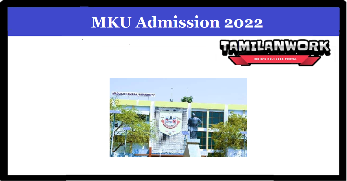 Madurai Kamaraj University Admission 2022