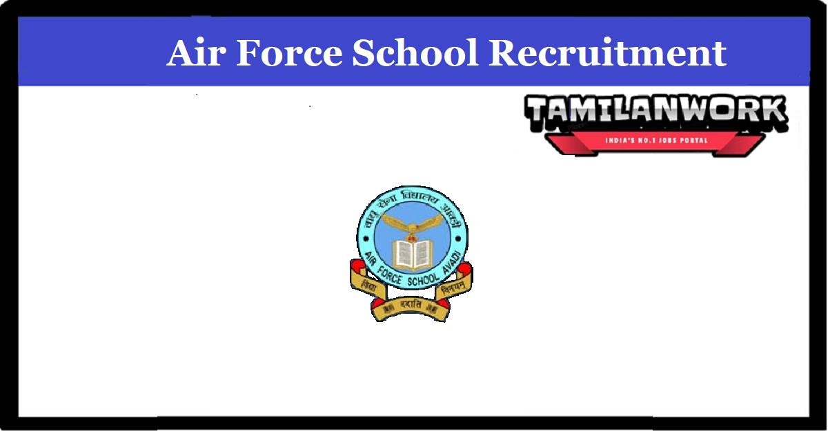 Air Force School Avadi Recruitment