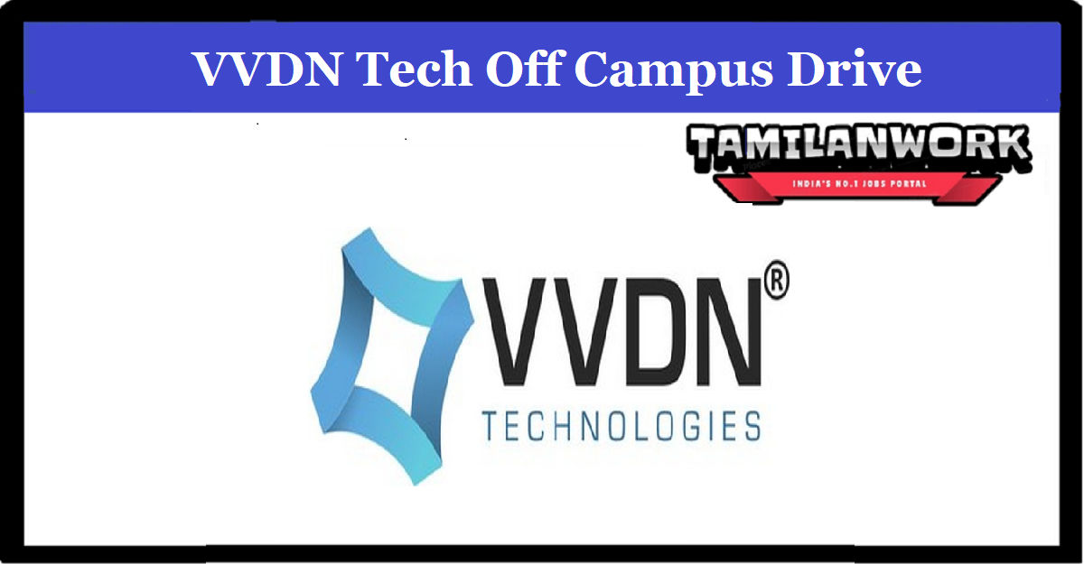 VVDN Technologies Off Campus Drive