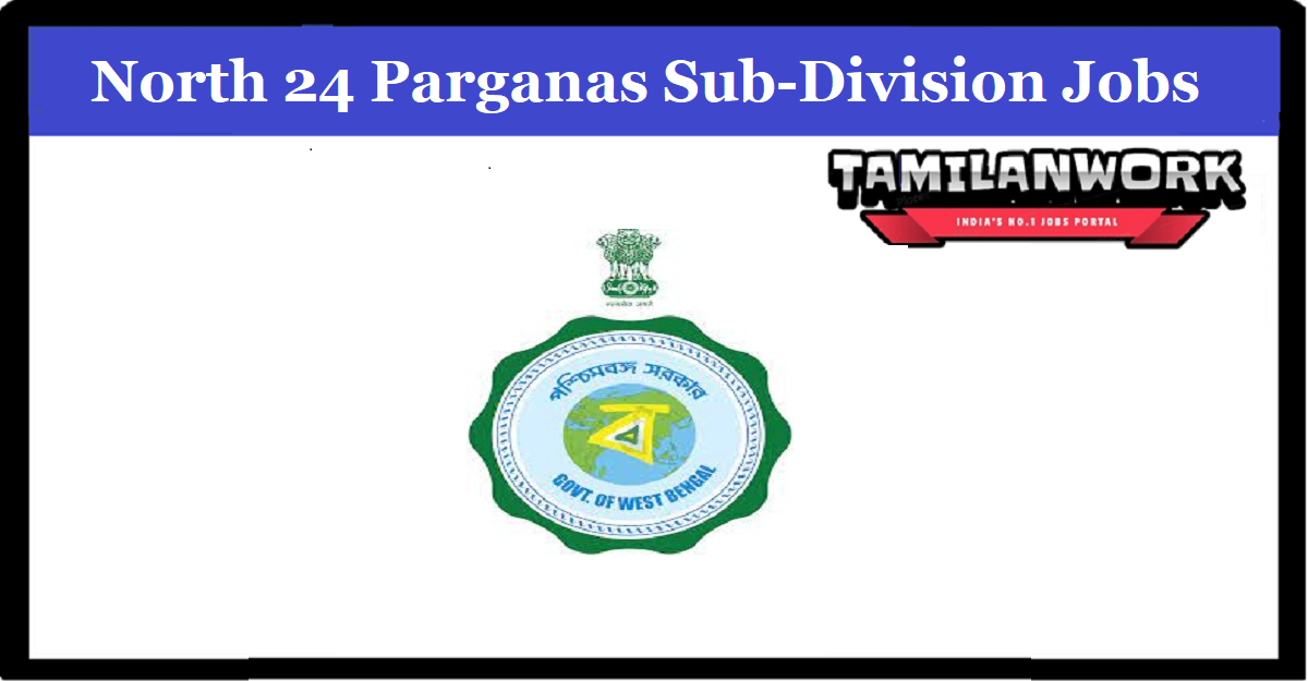 North 24 Parganas Sub Divisional Office Recruitment