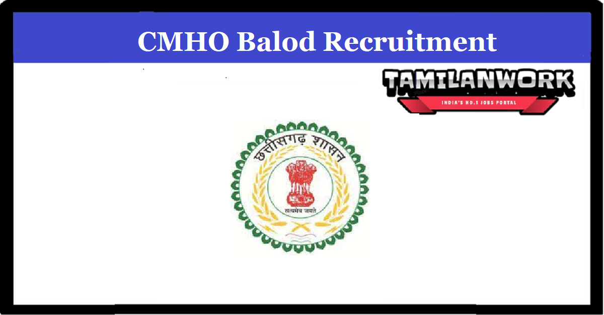 CMHO Balod Recruitment