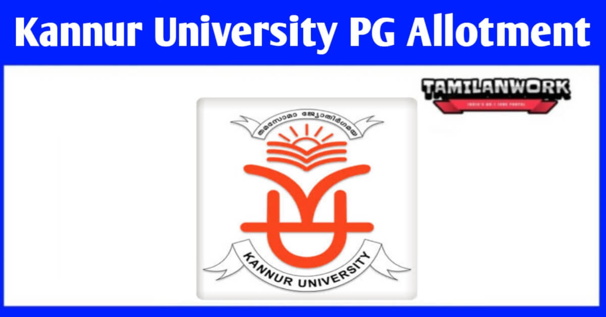Kannur University PG 1st Allotment 2022