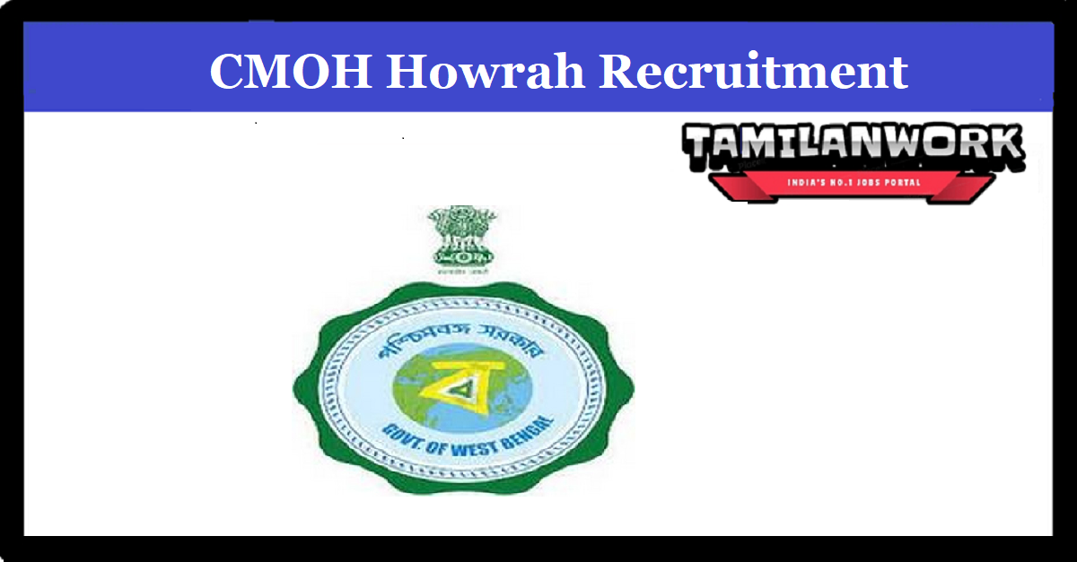 CMOH Howrah Recruitment