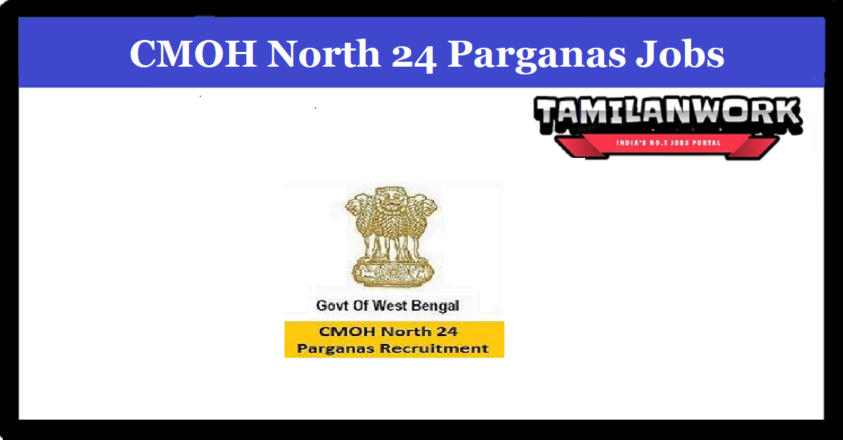 CMOH North 24 Parganas Recruitment