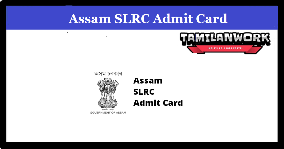 Assam SLRC Grade 4 Admit Card