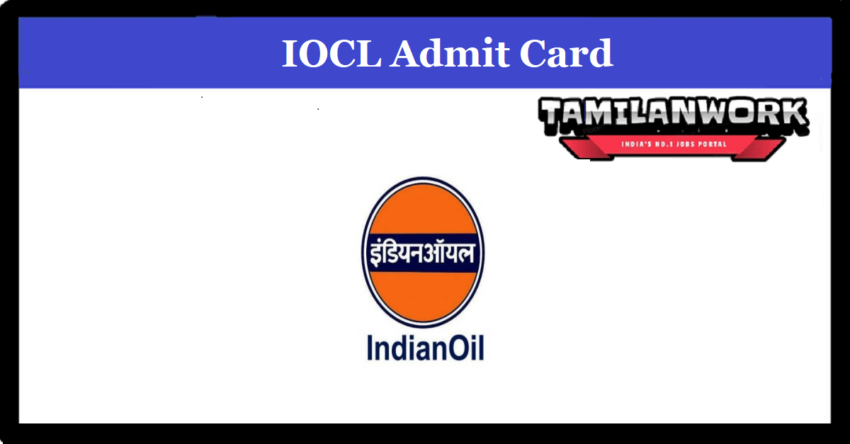 IOCL Non Executive Admit Card 2022