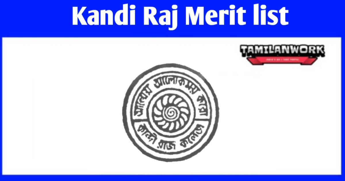 Kandi Raj College Merit List 2022