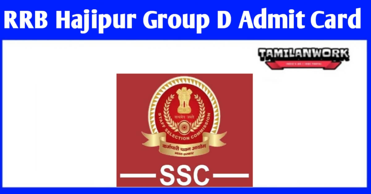 RRB Hajipur Group D Admit Card 2022