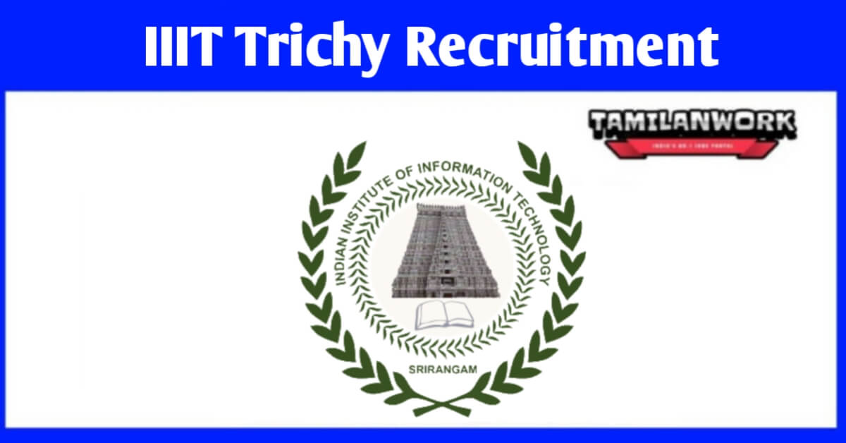 IIIT Trichy Recruitment