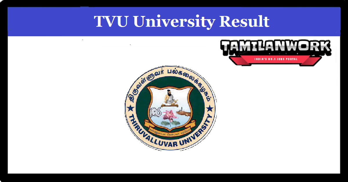 Thiruvalluvar University UG Result 2022, Check www.tvu.edu.in Thiruvalluvar University UG Result 2022