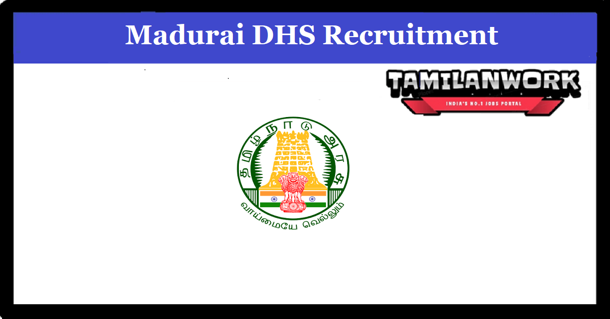 Madurai DHS Recruitment
