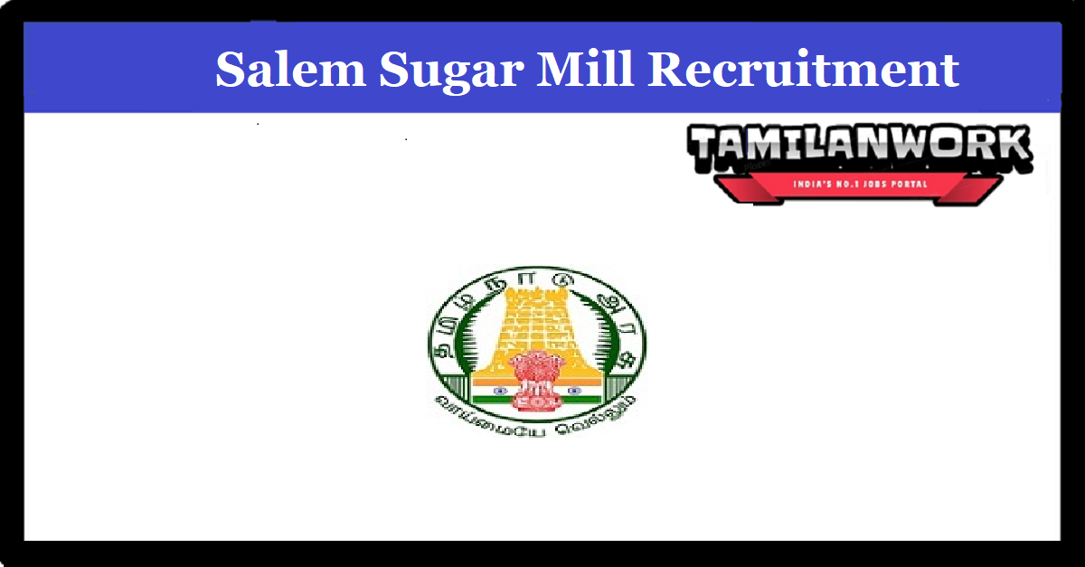 Salem Co-Operative Sugar Mills Recruitment
