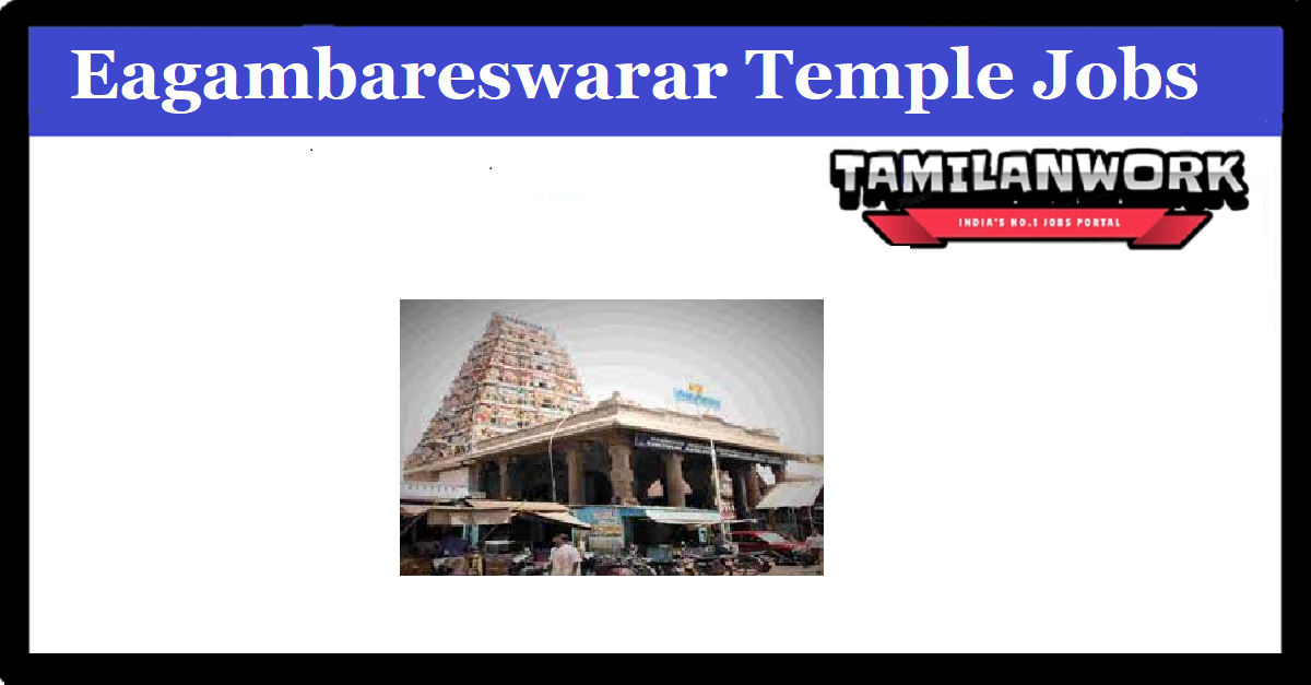 Chennai Arulmigu Eagambareswarar Temple Recruitment