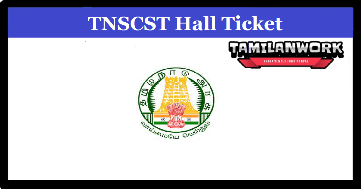 TNSCST Hall Ticket 2022