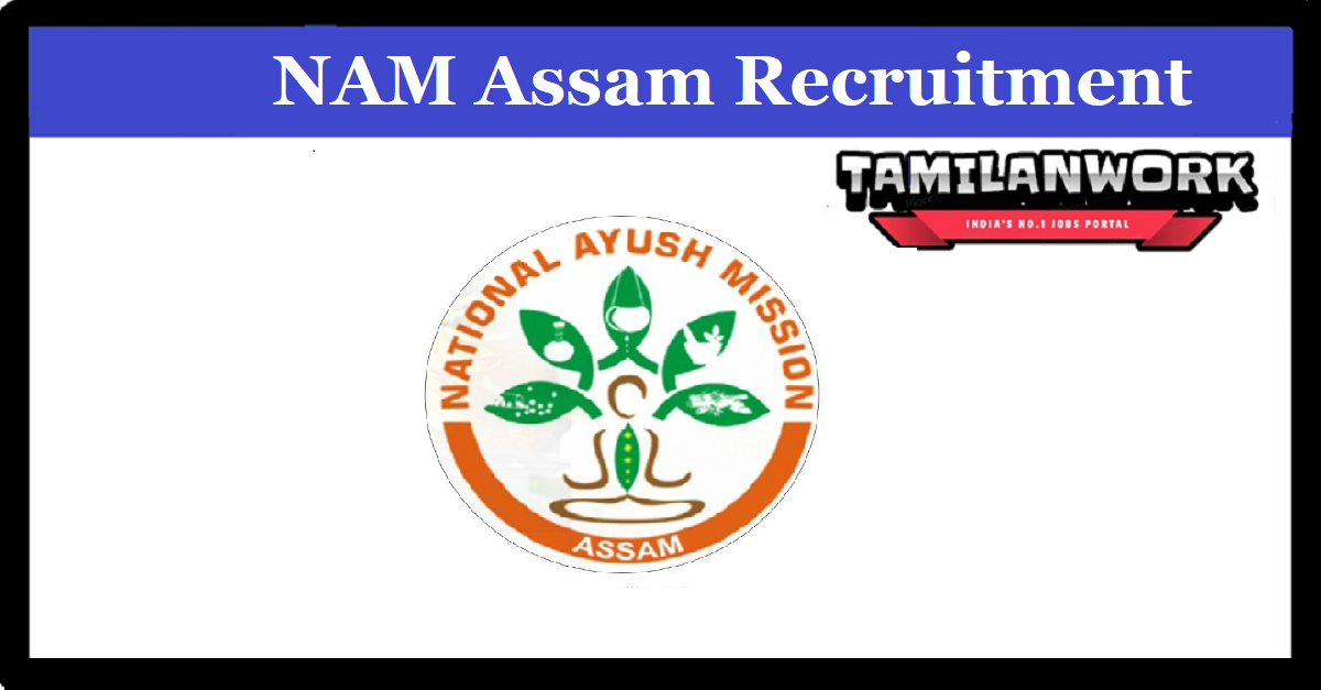 NAM Assam Recruitment