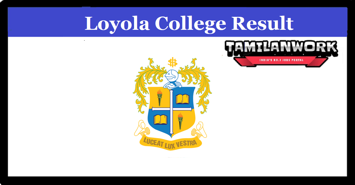 Loyola College Result