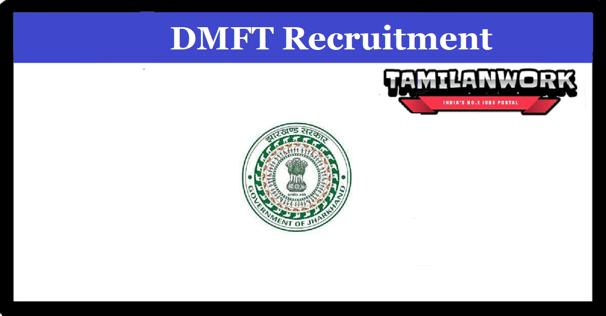 DMFT West Singhbhum Recruitment