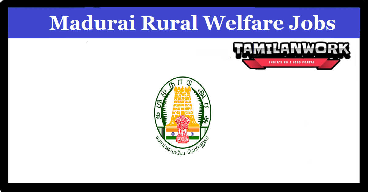 Madurai Medical and Rural Welfare Recruitment