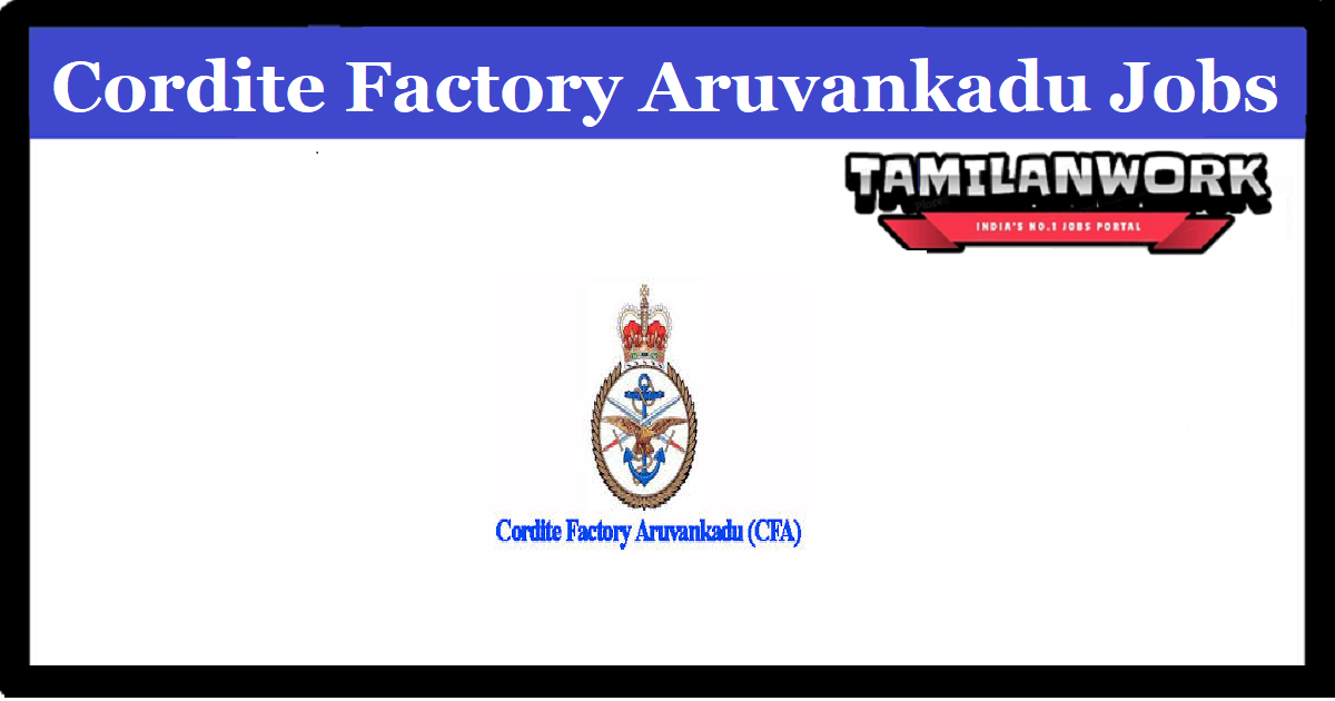 Cordite Factory Aruvankadu Recruitment