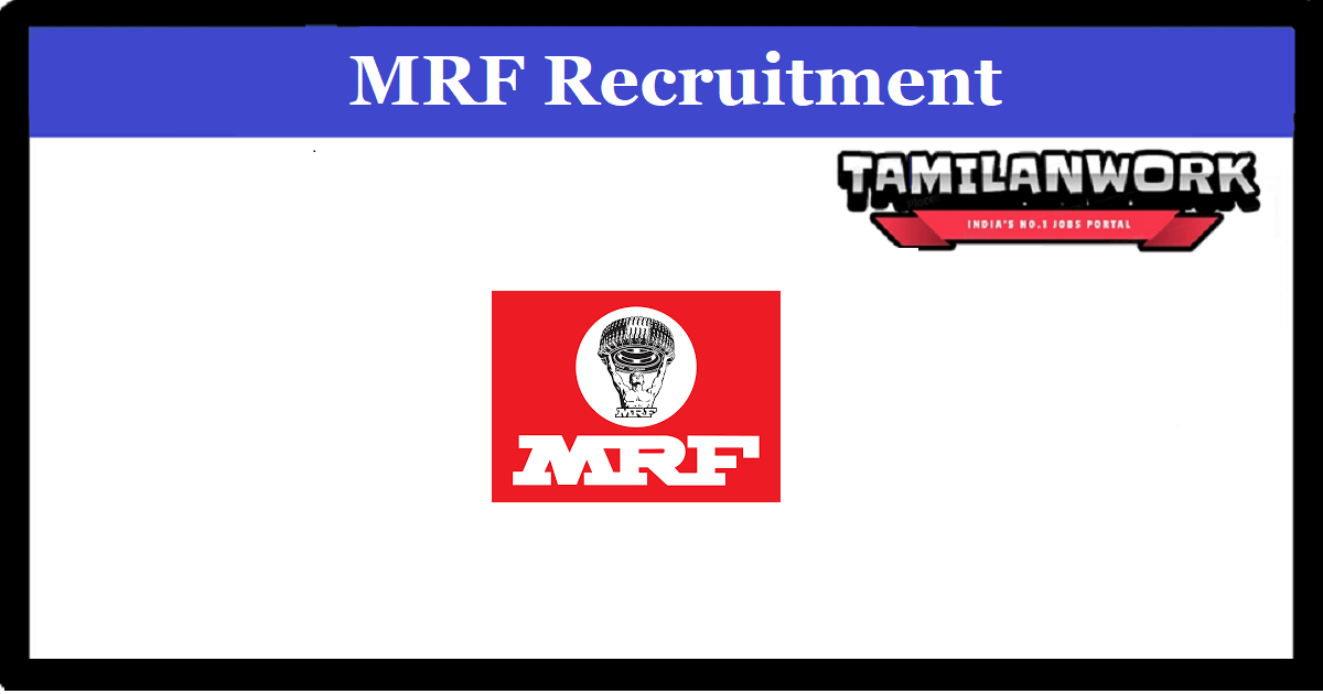MRF Perambalur Recruitment
