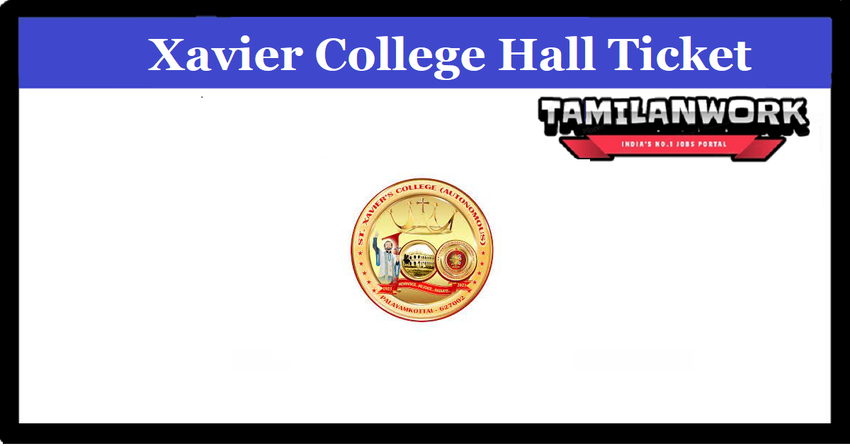 Xavier College Tirunelveli April Hall Ticket