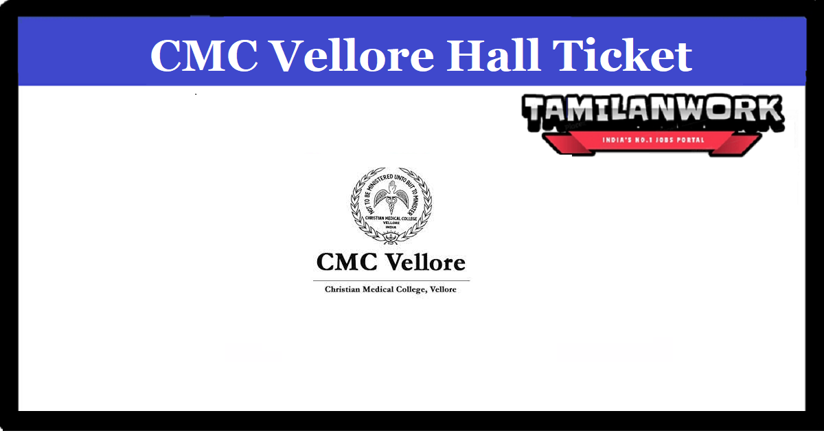 CMC Vellore Entrance Exam Hall Ticket 2023