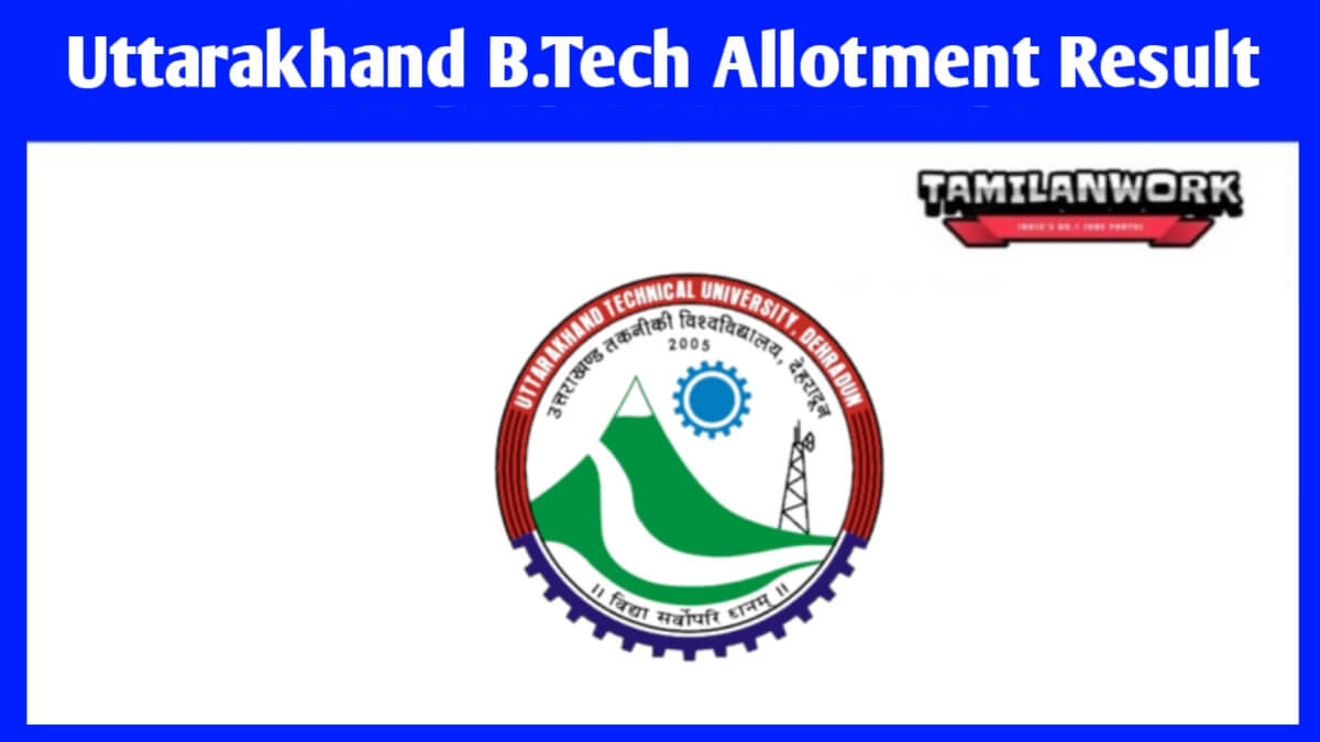 Uttarakhand B.Tech 1st Round Seat Allotment Result