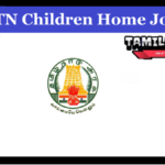 Virudhunagar Government Children Home Recruitment 2023 Apply Counselor Posts Virudhunagar Government Children Home Recruitment