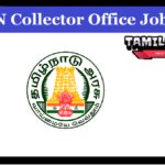 Kanniyakumari Collector Office Recruitment 2023 Apply Office Assistant Posts Kanniyakumari Collector Office Recruitment