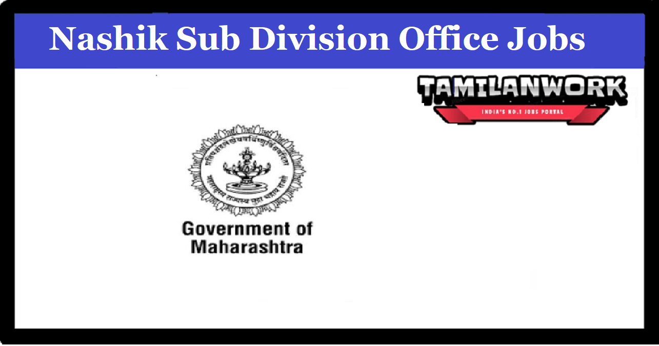 Nashik Sub Divisional Office Recruitment
